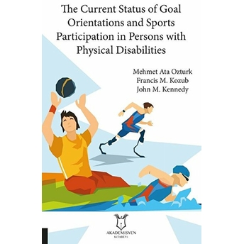 The Current Status Of Goal Orientations And Sports Participation In Persons With Physical Disabilities