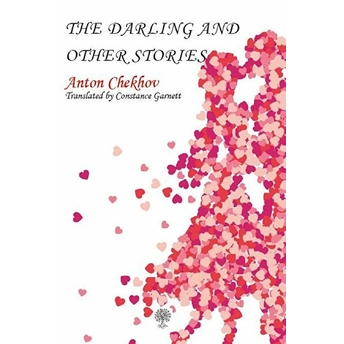 The Darling And Other Stories - Anton Checkov