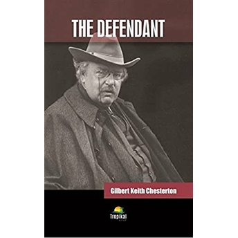 The Defendant Gilbert Keith Chesterton