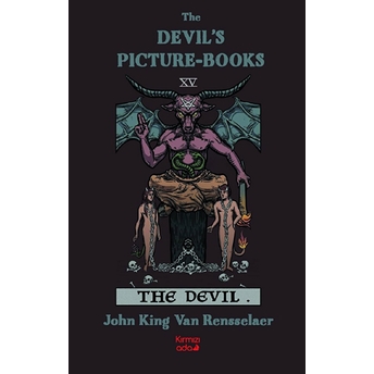 The Devil'S Picture-Books John King Van Rensselaer