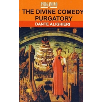 The Divine Comedy: Purgatory Dante Alighieri