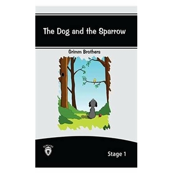 The Dog And The Sparrow - Stage 1 Grimm Brothers