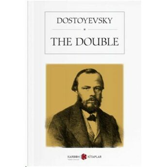 The Double Fyodor Mihayloviç Dostoyevski