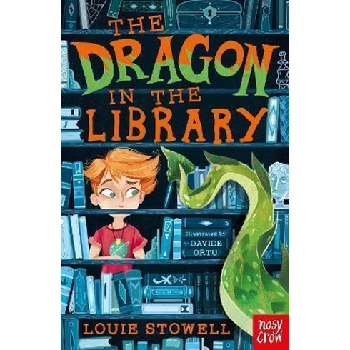 The Dragon In The Library Louie Stowell