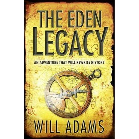 The Eden Legacy-Will Adams