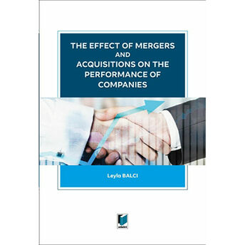 The Effect Of Mergers And Acquisitions On The Performance Of Companies Leyla Balcı