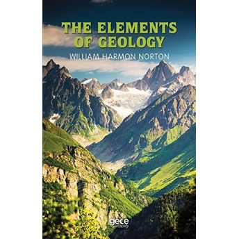 The Elements Of Geology