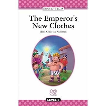 The Emperors New Cloths - Level 3 Hans Christian Andersen