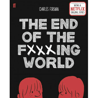 The End Of The Fucking World Charles Forsman