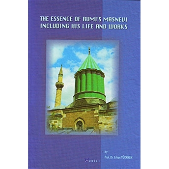 The Essence Of Rumi’s Masnevi (Küçük Boy) Ciltli Erkan Türkmen