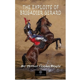 The Exploits Of Brigadier Gerard - Kolektif