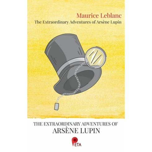 The Extraordinary Adventures Of Arsene Lupin Maurice Leblanc