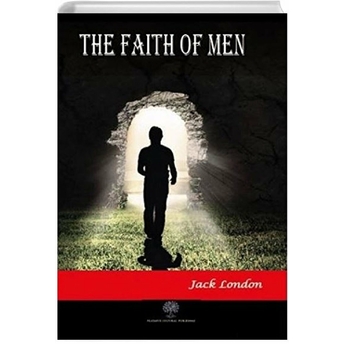 The Faith Of Men