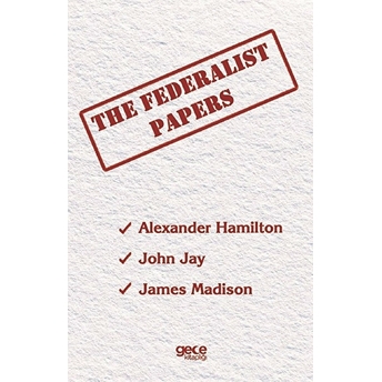 The Federalist Papers