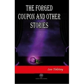 The Forged Coupon And Other Stories