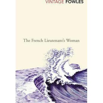 The French Lieutenant's Woman John Fowles