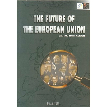 The Future Of The European Union Kolektif