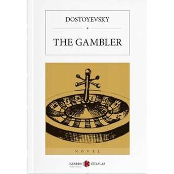 The Gambler Fyodor Mihayloviç Dostoyevski