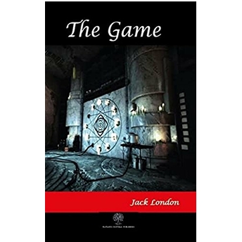 The Game - Jack London - Jack London