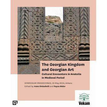 The Georgıan Kıngdom And Georgıan Art