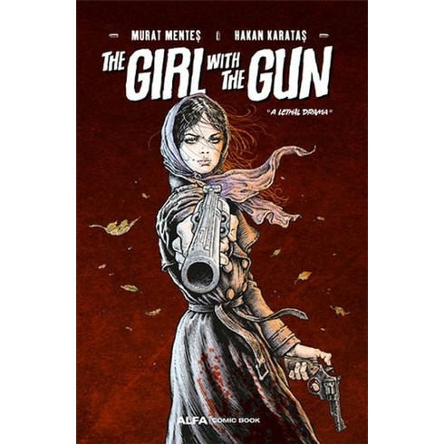 The Girl With The Gun Murat Menteş, Hakan Karataş