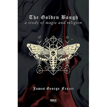 The Golden Bough - James George Frazer