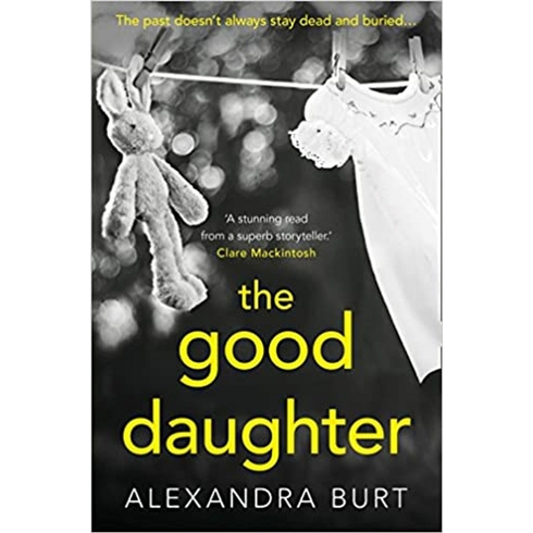 The Good Daughter Alexandra Burt