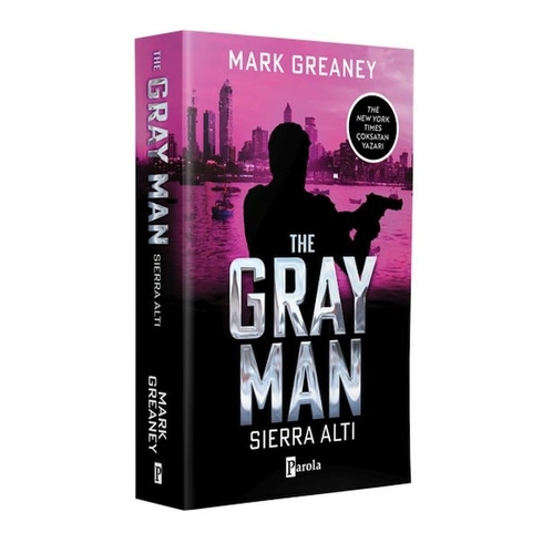 The Gray Man – Sıerra Altı Mark Greaney