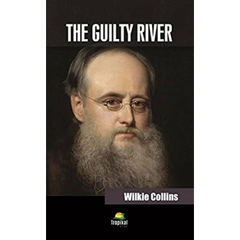 The Guilty River Wilkie Collins