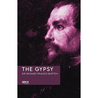 The Gypsy - Sir Richard Francis Burton