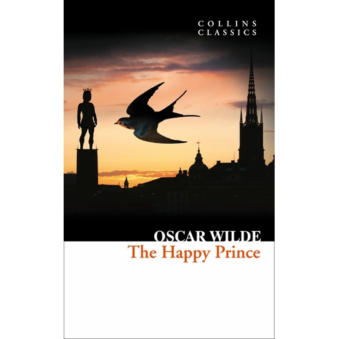 The Happy Prince And Other Stories (Collins Classics)-Oscar Wilde