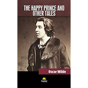 The Happy Prince And Other Tales Oscar Wilde