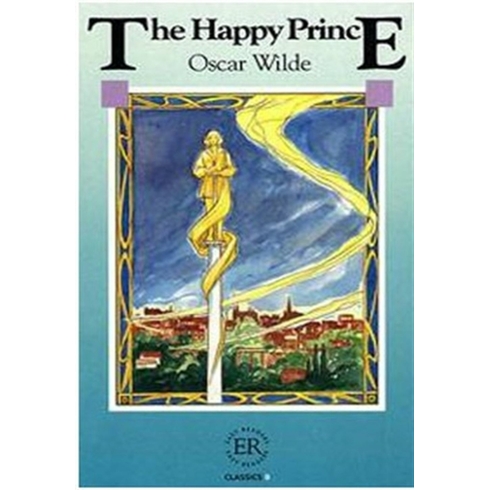 The Happy Prince (Level B) Oscar Wilde