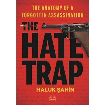 The Hate Trap Haluk Şahin