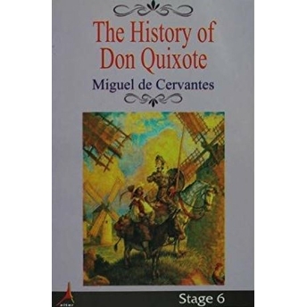 The History Of Don Quixote (Stage 6) Miguel De Cervantes