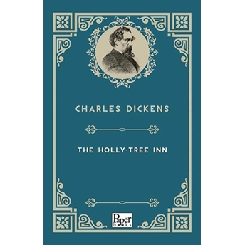 The Holly-Tree Inn (Ingilizce Kitap) Charles Dickens