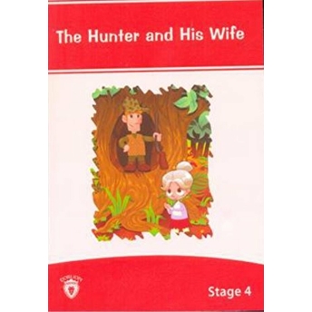 The Hunter And His Wife / Stage 4 Kolektif