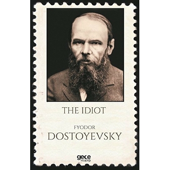 The Idiot Fyodor Mihayloviç Dostoyevski