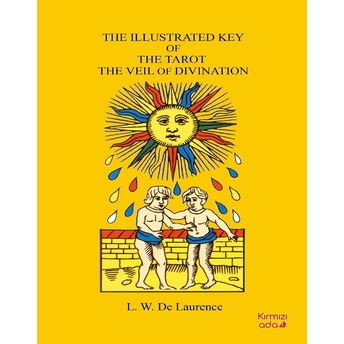 The Illustrated Key Of The Tarot The Veil Of Divination