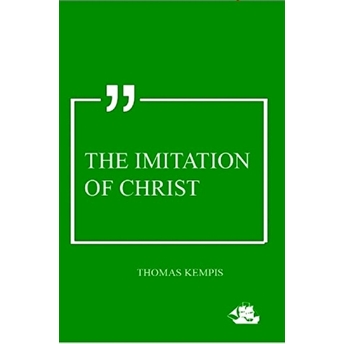 The Imitation Of Christ Thomas Kempis