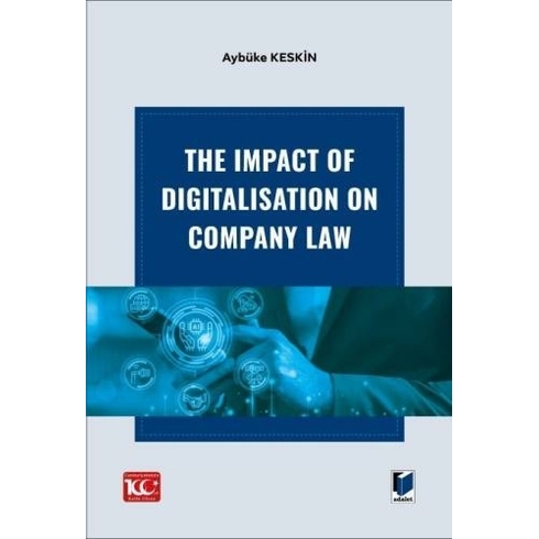 The Impact Of Digitalisation On Company Law Aybüke Keskin