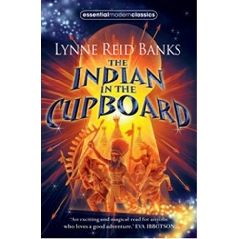 The Indian In The Cupboard (Essential Modern Classics) Lynne Reid Banks