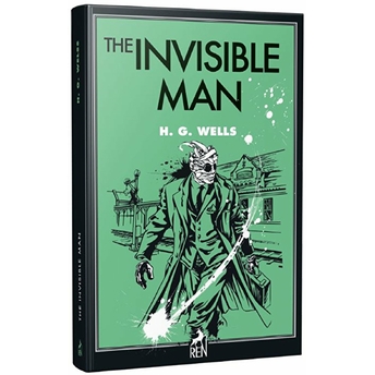 The Invisible Man H. G. Wells