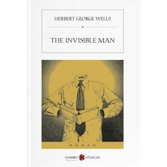 The Invisible Man Herbert George Wells