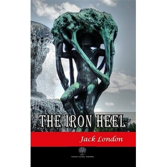 The Iron Heel - Jack London