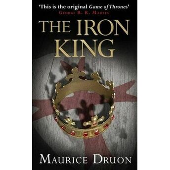 The Iron King Maurice Druon