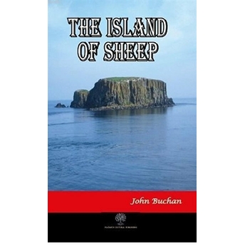 The Island Of Sheep - John Buchan