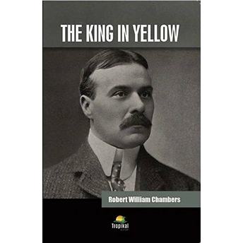 The King In Yellow - Robert William Chambers