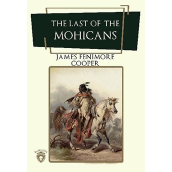 The Last Of The Mohicans James Fenimore Cooper