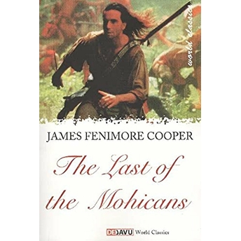 The Last Of The Mohicans James Fenimore Cooper